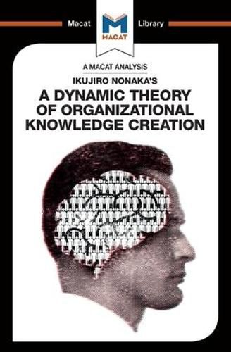 Cover image for An Analysis of Ikujiro Nonaka's A Dynamic Theory of Organizational Knowledge Creation