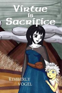 Cover image for Virtue is Sacrifice