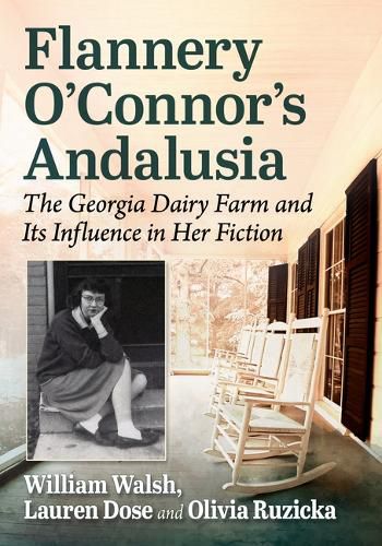 Cover image for Flannery O'Connor's Andalusia