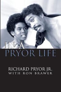 Cover image for In a Pryor Life