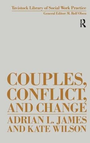 Cover image for Couples, Conflict and Change: Social Work with Marital Relationships