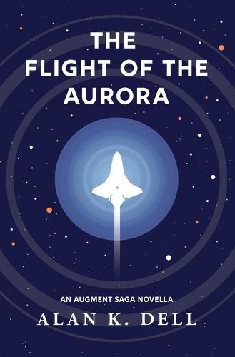 Cover image for The Flight of the Aurora: An Augment Saga Novella