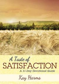 Cover image for A Taste of Satisfaction