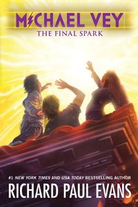 Cover image for Michael Vey 7: The Final Spark