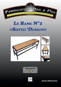 Cover image for Le Banc N Degrees1 Sottil'Design