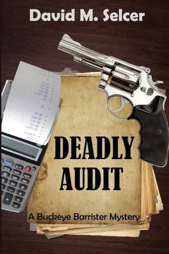 Cover image for Deadly Audit: A Buckeye Barrister Mystery