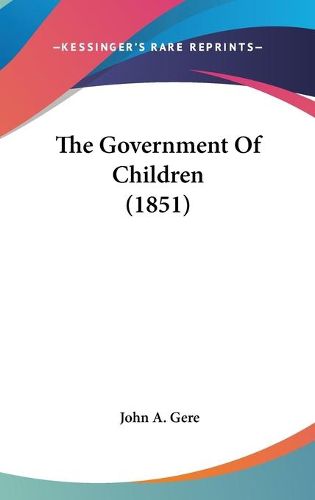 The Government of Children (1851)