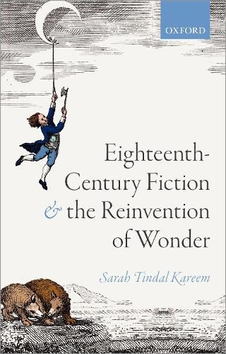 Cover image for Eighteenth-Century Fiction and the Reinvention of Wonder