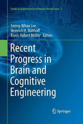 Recent Progress in Brain and Cognitive Engineering