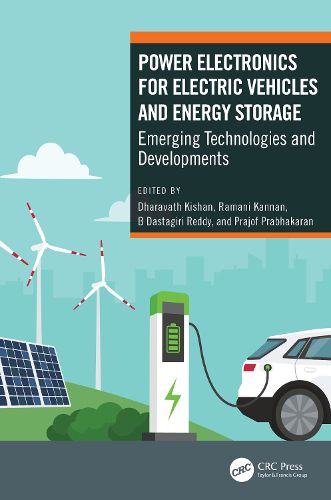 Cover image for Power Electronics for Electric Vehicles and Energy Storage