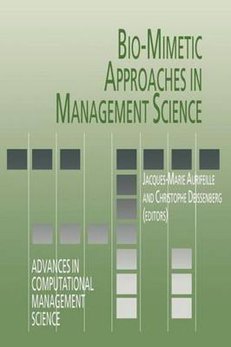 Bio-Mimetic Approaches in Management Science