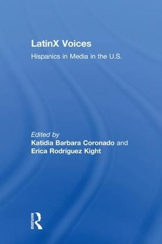 Cover image for LatinX Voices: Hispanics in Media in the U.S