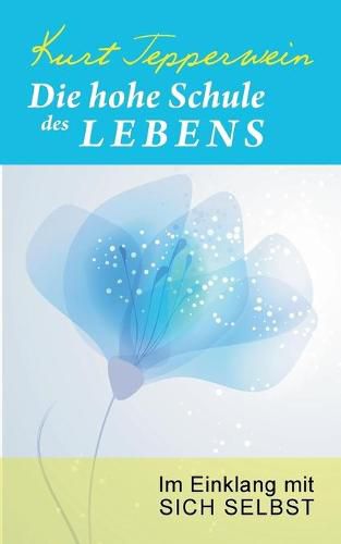 Cover image for Die hohe Schule des Lebens: Im Einklang mit sich selbst