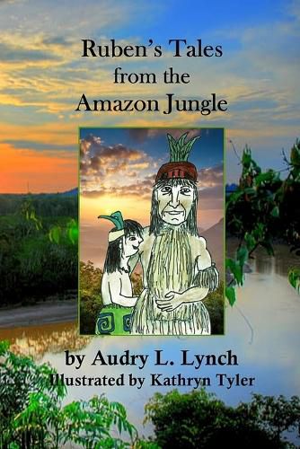 Cover image for Ruben's Tales from the Amazon Jungle