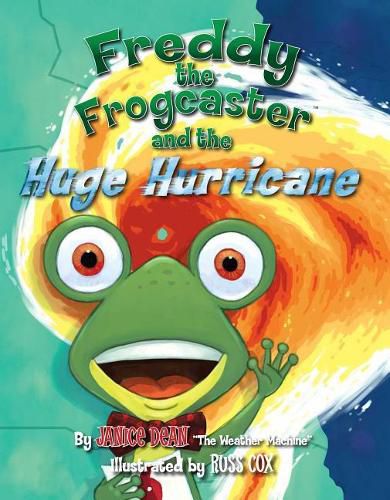 Cover image for Freddy the Frogcaster and the Huge Hurricane