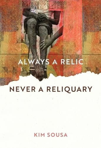 Cover image for Always a Relic Never a Reliquary