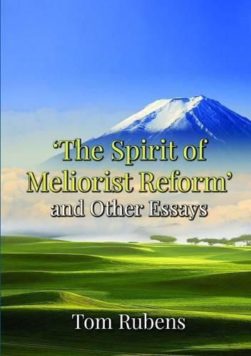 Cover image for The Spirit of Meliorist Reform