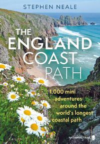 Cover image for The England Coast Path: 1,000 Mini Adventures Around the World's Longest Coastal Path