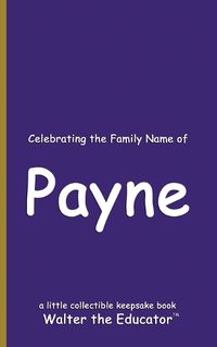 Cover image for Celebrating the Family Name of Payne