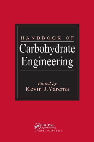 Cover image for Handbook of Carbohydrate Engineering