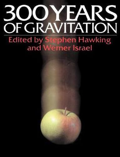 Cover image for Three Hundred Years of Gravitation