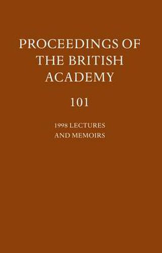 Cover image for Proceedings of the British Academy: Volume 101, 1998 Lectures and Memoirs