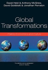 Cover image for Global Transformations: Politics, Economics, and Culture