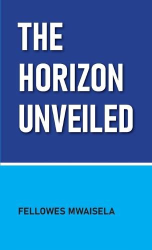 Cover image for The Horizon Unveiled