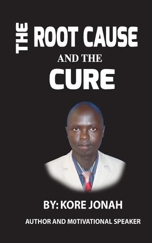 Cover image for The Root Cause and the Cure