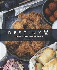 Cover image for Destiny: The Official Cookbook