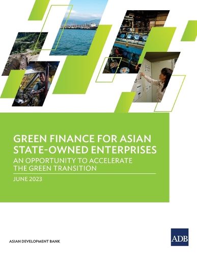 Cover image for Green Finance for Asian State-Owned Enterprises