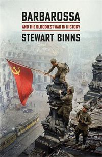 Cover image for Barbarossa: And the Bloodiest War in History