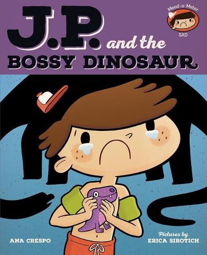 Cover image for JP and the Bossy Dinosaur