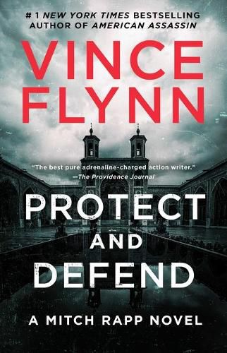 Protect and Defend: A Thriller