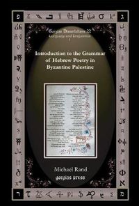 Cover image for Introduction to the Grammar of Hebrew Poetry in Byzantine Palestine