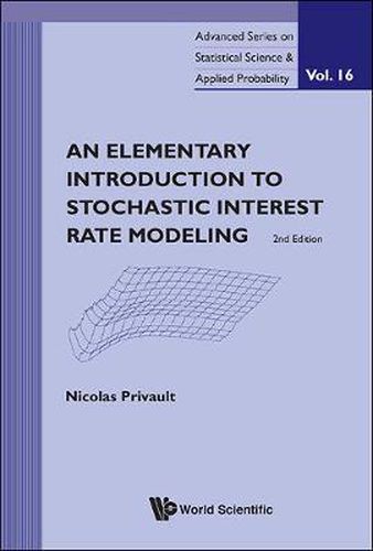 Cover image for Elementary Introduction To Stochastic Interest Rate Modeling, An (2nd Edition)