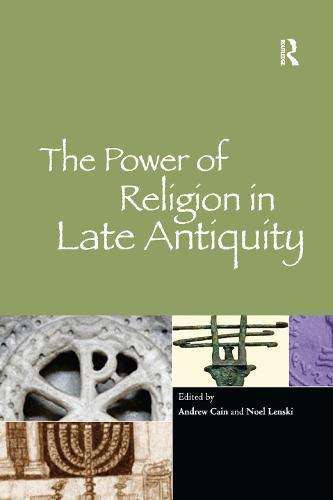 Cover image for The Power of Religion in Late Antiquity