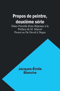 Cover image for Propos de peintre, deuxieme serie