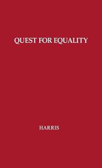 Cover image for The Quest for Equality: The Constitution, Congress, and the Supreme Court