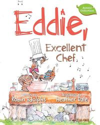 Cover image for Eddie, Excellent Chef