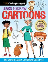 Cover image for Learn to Draw Cartoons: The World's Easiest Cartooning Book Ever!