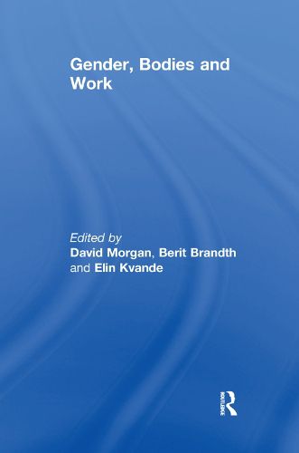 Cover image for Gender, Bodies and Work