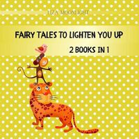 Cover image for Fairy Tales to Lighten You Up: 2 Books In 1