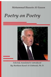 Cover image for Mohammad Hussein Al-Yaseen: Poetry on Poetry