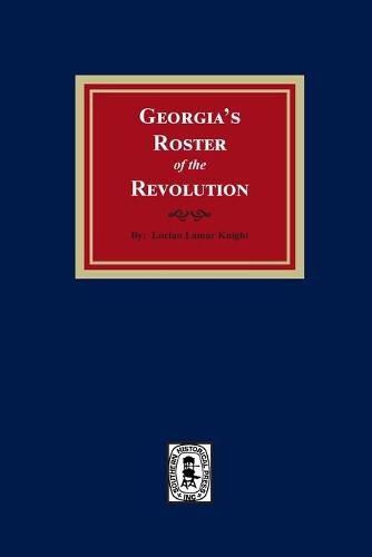 Georgia's Roster of the Revolution