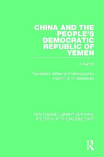 Cover image for China and the People's Democratic Republic of Yemen: A Report