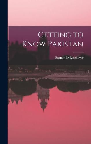 Cover image for Getting to Know Pakistan