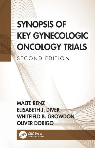 Cover image for Synopsis of Key Gynecologic Oncology Trials