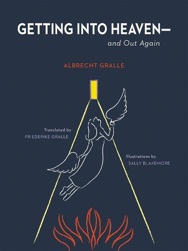Cover image for Getting Into Heaven--And Out Again