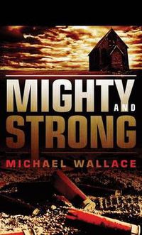 Cover image for Mighty and Strong